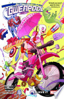 The Unbelievable Gwenpool, Vol. 1: Believe It