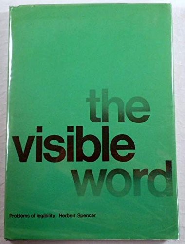 The Visible Word: Problems of Legibility