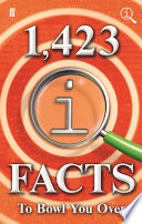 1,423 QI Facts to Bowl You Over