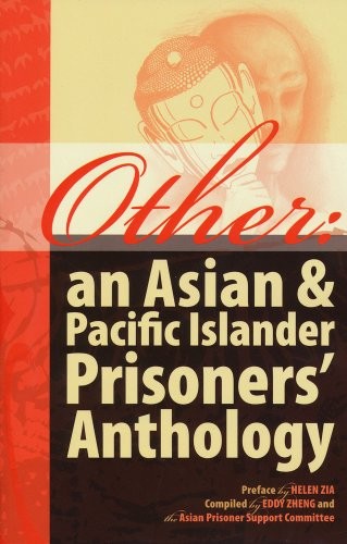 Other: An Asian & Pacific Islander Prisoners' Anthology