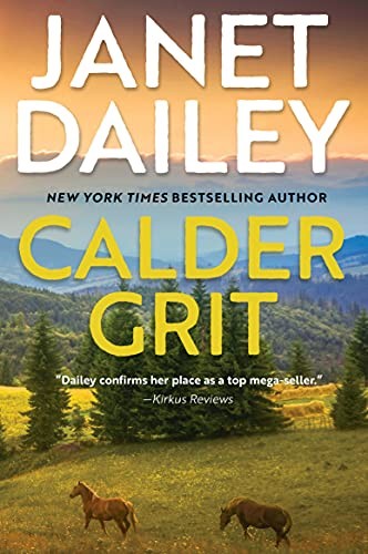 Cover of Calder Grit: A Sweeping Historical Ranching Dynasty Novel