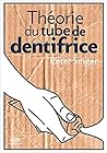 Theorie du tube de dentifrice