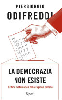 La democrazia non esiste: Critica matematica della ragione politica