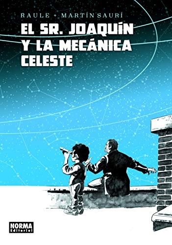 El Sr. Joaquin y la mecanica celeste