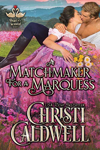 Cover of A Matchmaker for a Marquess