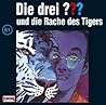 Cover of Die drei ??? und die Rache des Tigers