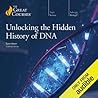Cover of Unlocking the Hidden History of DNA