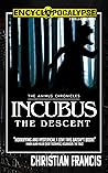 Cover of Incubus: The Descent