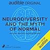 Cover of Neurodiversity and the Myth of Normal
