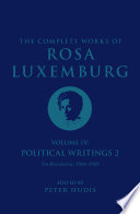 Cover of The Complete Works of Rosa Luxemburg Volume IV: Political Writings 2, On Revolution