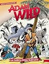 Cover of Adam Wild n. 2: La carica degli elefanti