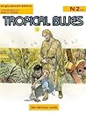 Tropical Blues n. 2: Nel labirinto verde