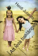 Att leva baklanges: roman