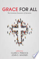 Cover of Grace for All: The Arminian Dynamics of Salvation
