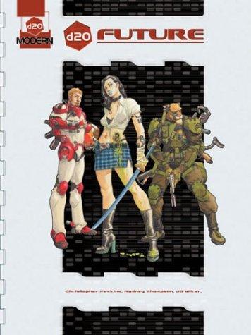 d20 Future: A d20 Modern Rules Supplement