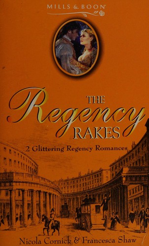 The Regency Rakes, Volume 2