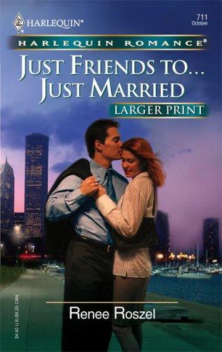 Just Friends To...Just Married