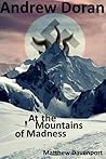 Andrew Doran at the Mountains of Madness