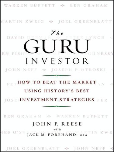 Cover of The Guru Investor: How to Beat the Market Using History's Best Investment Strategies