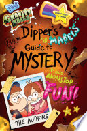 Gravity Falls Dipper's and Mabel's Guide to Mystery and Nonstop Fun!