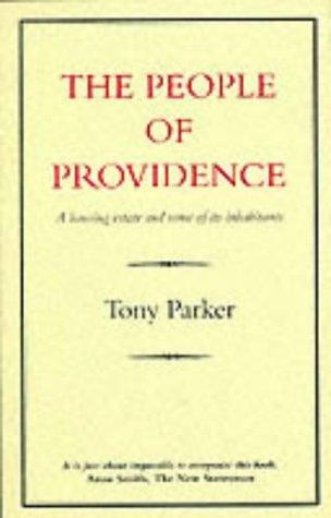 The People of Providence: A Housing Estate and Some of Its Inhabitants