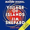 Cover of Village of Islands