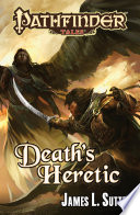Pathfinder Tales: Death's Heretic