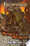 Pathfinder Tales: Song of the Serpent