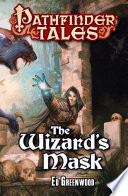 Pathfinder Tales: The Wizard's Mask