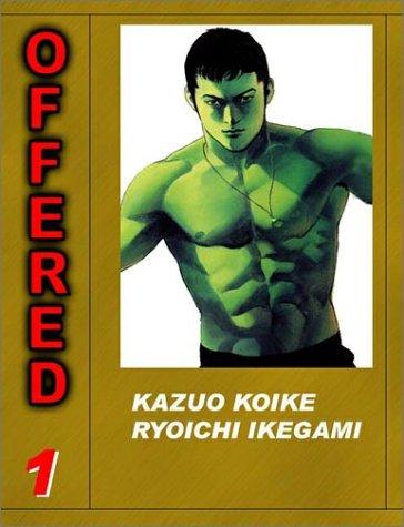 Offered, Volume 1