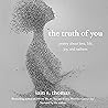 Cover of The Truth of You
