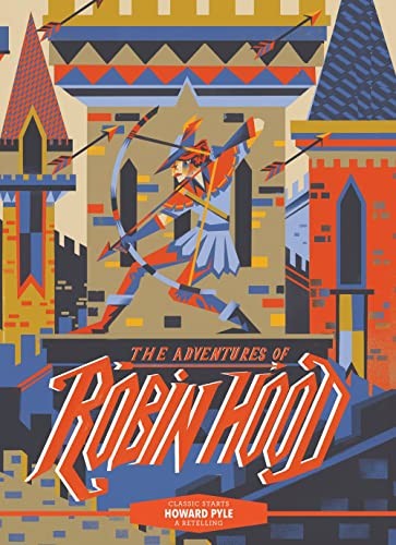Classic Starts(R): the Adventures of Robin Hood