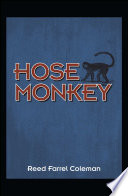 Hose Monkey