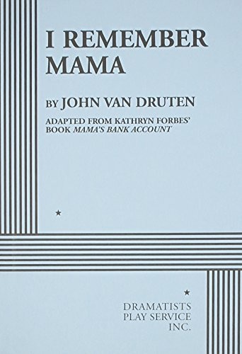I Remember Mama: Play in Two Acts