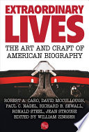 Cover of Extraordinary Lives: The Art and Craft of American Biography