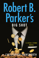 Cover of Robert B. Parker's Big Shot
