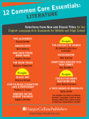 Cover of 12 Common Core Essentials: Literature: Selections from New and Classic Books for the English Language Arts Standards for Middle and High School