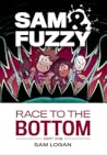 Cover of Sam & Fuzzy Race to the Bottom Part 1