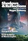 Cover of Shadows & Reflections: A Roger Zelazny Tribute Anthology