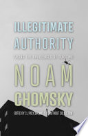 Illegitimate Authority: Facing the Challenges of Our Time