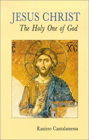 Jesus Christ, The Holy One Of God
