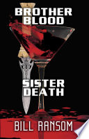 Brother Blood Sister Death