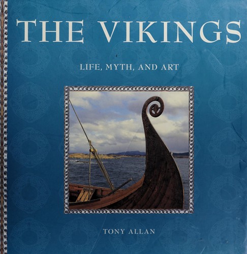 The Vikings: Life, Myth and Art