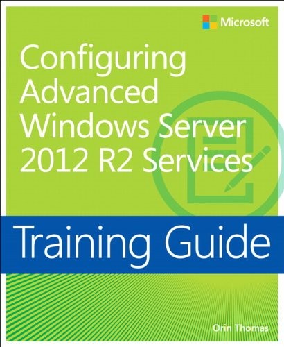 Cover of Training Guide Configuring Advanced Windows Server 2012 R2 Services