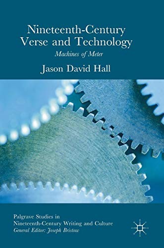 Nineteenth-Century Verse and Technology: Machines of Meter