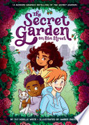 The Secret Garden on 81st Street: A Modern Retelling of the Secret Garden