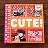 Cute! An Our Super Adventure Comic Collection