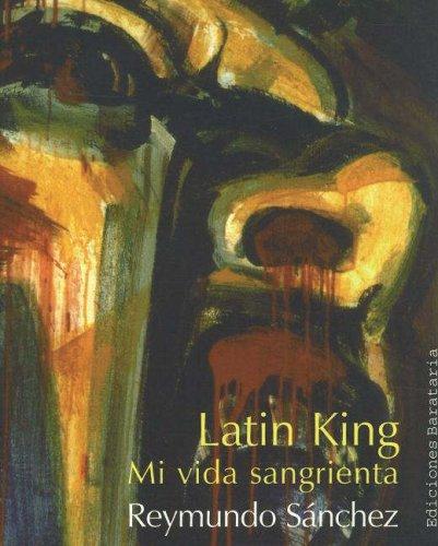Latin King: Una vida sangrienta