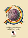 El comunismo ante la cuestion LGTB+