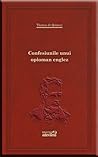 Cover of Confesiunile unui opioman englez
